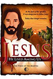 Jesus He Lived Among Us (2011)