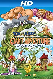 Tom and Jerry’s Giant Adventure (2013)