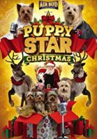 Puppy Star Christmas (2018) Episode 