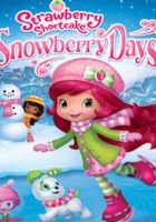 Strawberry Shortcake Snowberry Days (2015)