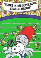 You’re in the Super Bowl, Charlie Brown! (1994)