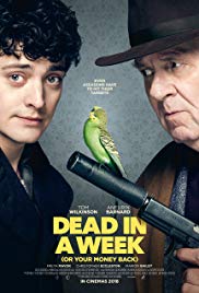 Dead in a Week (Or Your Money Back) (2018)