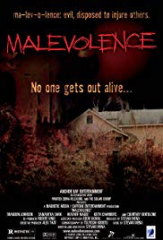 Malevolence (2004)