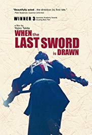When the Last Sword Is Drawn ( 2002)