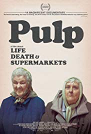 Pulp: A Film About Life, Death and Supermarkets (2014)