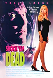 Shock ‘Em Dead (1991)