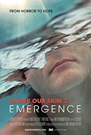 Under Our Skin 2: Emergence (2014)