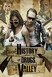 A Short History of Drugs in the Valley (2016)