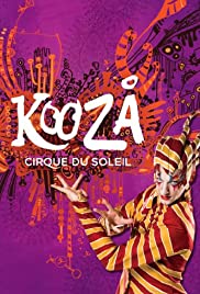 Cirque du Soleil: Kooza (2008)