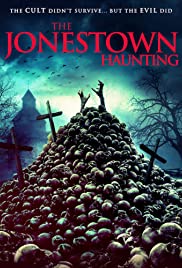 The Jonestown Haunting (2020)