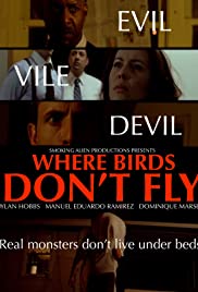 Where Birds Don’t Fly (2017)